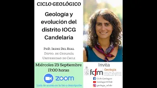 "Geología y evolución del distrito IOCG Candelaria" - Dra Irene del Real, NMTM-DGL