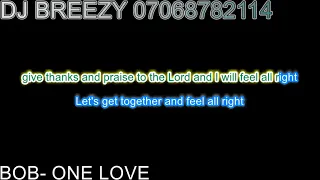 BOB MARLEY  ONE LOVE KARAOKE