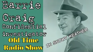 Barrie Craig Confidential Investigator Microfilm in the Fish Tank/ Episode 1 / OTR Visual Podcast