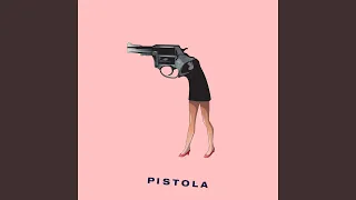 PISTOLA