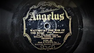 Waiting At The End Of The Road (Irving Berlin) - Played by Sam Lanin And His Orchestra