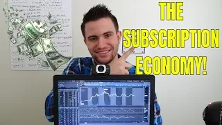 The Subscription Economy And What It Means For You!