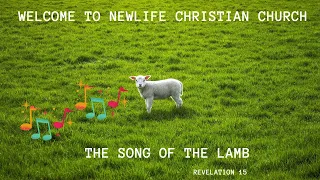 NLCC | NEWLIFE TORONTO | MAR 14 2021 || THE END OF WRATH || The Song OF The Lamb