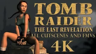 Tomb Raider IV - The Last Revelation - All Cutscenes and FMVs in 4k