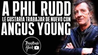 A PHIL RUDD le gustaría trabajar de nuevo con ANGUS YOUNG | Territorio Rock