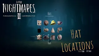 Little Nightmares 2 all hat locations Guide (No Commentary)