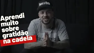 Thiagão - Na cadeia aprendi muito sobre gratidão