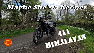 Maybe She's a Keeper - Royal Enfield Himalayan 411