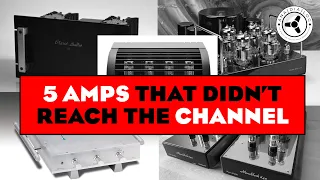5 Amps that didn't reach the channel (terrible to wonderful)