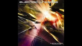 Electric Universe - Sonic Ecstasy (2008) HQ FULL ALBUM. PSY TRANCE. BORIS BLENN