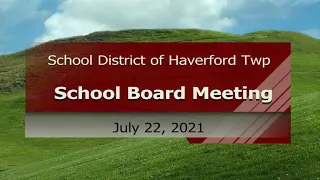 July 22, 2021 School Board Meeting