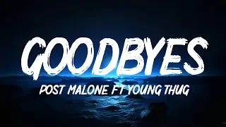 Post Malone - Goodbyes ft. Young Thug (Lyrics)