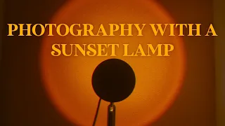 Portrait Photography with a Sunset Lamp