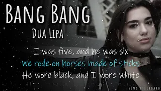 Dua Lipa - Bang Bang (Realtime Lyrics)