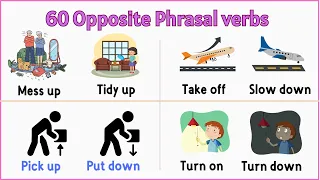 Lesson 104:  List of 60 Opposite Phrasal Verbs  | Pictionary
