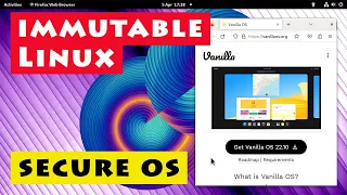 Vanilla OS: New, highly secure, immutable Linux distro