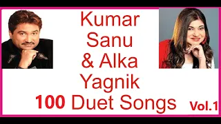 Kumar Sanu & Alka Yagnik Duet Songs | Vol.1 |