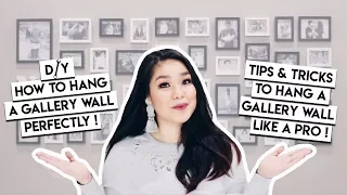 DIY | HOW TO HANG A GALLERY WALL LIKE A PRO ! | TIPS & TRICKS