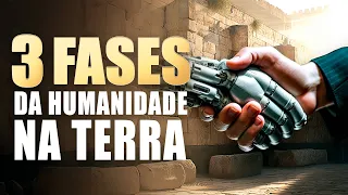 3 FASES DA HUMANIDADE NA TERRA - Lamartine Posella