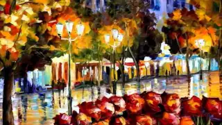 Slide Show of European Cities Paintings by Leonid Afremov - paintings made by a palette knife