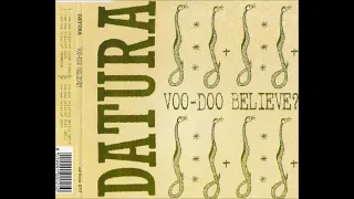 Datura - Voo-Doo Believe 1996/1997  SINGLE