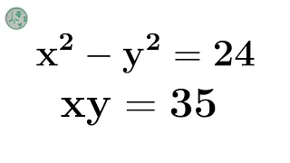 Viral Math Olympiad X^2-Y^2=24 & XY = 35 😊 | Math Olympiad Problems @Mamtamaam