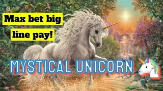 Back by subscriber request, Hitting big line pays on Mystical Unicorn! MAX BET!!!