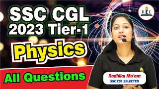 SSC CGL 2023-2024 Tier-1 All Physics Questions by Radhika Mam| Questions Level High
