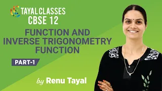 12th CBSE/ISC (L–1) NCERT CH-2 INVERSE TRIGONOMETRIC FUNCTIONS | FUNCTIONS & BASIC ITFS,DOMAIN-RANGE