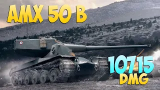 AMX 50 B - 7 Frags 10.7K Damage - The bushes decide! - World Of Tanks