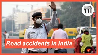 All about road accidents in India
