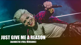 P!nk ft. Nate Ruess - Just Give Me a Reason (Acoustic (Full Version))