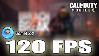 How to get 120 FPS In call of duty mobile | New Gameloop emulator