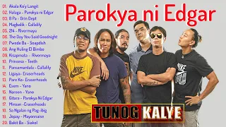 Best of Parokya ni Edgar OPM Songs 2024 , BATANG 90's - TUNOG KALYE, Parokya ni Edgar Greatest Hits