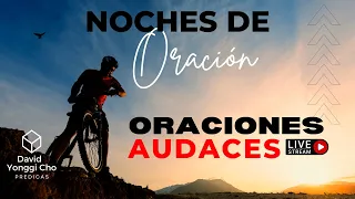 ORACIONES AUDACES | Noches de Oracion | Ps. Carlos Anzola