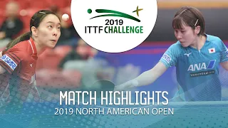 Kasumi Ishikawa vs Miu Hirano | 2019 ITTF North American Open Highlights (Final)