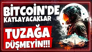 BİTCOİNDE TUZAĞA DÜŞMEYİN KATLAYACAKLAR!!! GÜNCEL ALTCOİN ANALİZİ!!! BTC SON DURUM