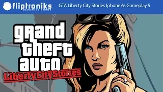 Grand Theft Auto: Liberty City Stories Iphone 6s Gameplay Part 5 - Fliptroniks.com