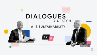 Can AI help us accelerate a green economy? | Dialogues Dispatch Podcast | Ep 5 Trailer