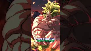 What If Broly fought Cell Max?!