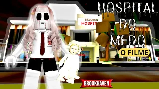 A MENINA DO HOSPITAL DO MEDO DE BROOKHAVEN | Historinhas Brookhaven RP🏡 | Roblox