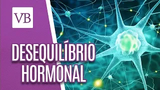 Responde, Doutor! | Desequilíbrio Hormonal - Você Bonita (18/06/18)