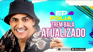 TREM BALA 2023 - REPERTÓRIO NOVO EP DE FOLIA - O ARROXÉ DA BAHIA🔥