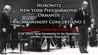 Horowitz plays Rachmaninoff Concerto No 3 NYP Ormandy 2012 Remastering