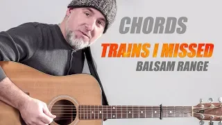 Trains I Missed CHORD PATTERNS by Balsam Range Bluegrass Guitar Lesson 2 of 3