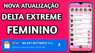 SAIU!🥳 NOVO DELTA  EXTREME FEMININO v5.2.1   2023