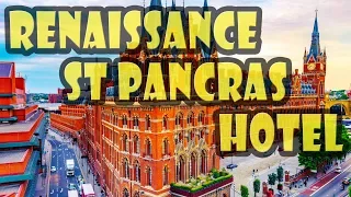 St Pancras Renaissance Hotel in London DETAILED Review