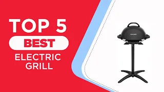 Top 5 Best Electric Grill in 2024 | Reviews | Outdoor Electric Grill