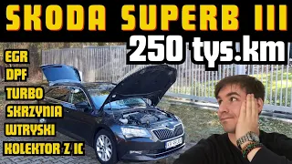 Skoda Superb III 2.0 tdi 150KM 2017 rok - Co się zepsuło? Na co uważać? Recenzja po 250 tys.km !!!