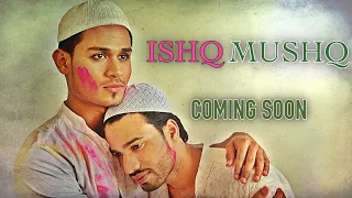 Ishq Mushq I Short Film I First Look I 2020